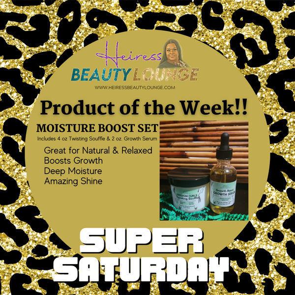 Super Saturday Moisture Set