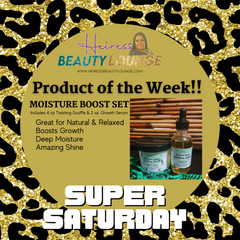 Super Saturday Moisture Set